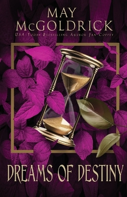Dreams of Destiny by May McGoldrick 9798869365538