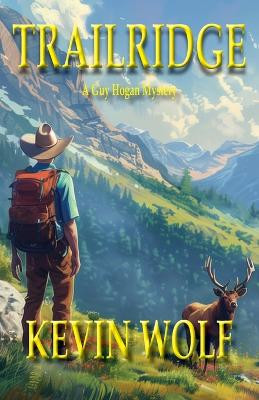 Trailridge by Kevin Wolf 9798990040304