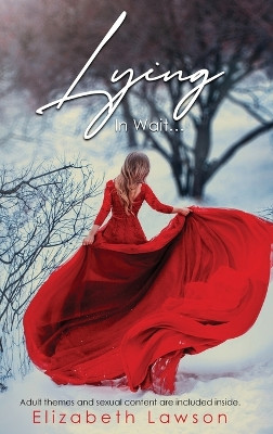 Lying in Wait by Elizabeth Lawson 9798869388629