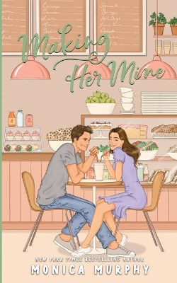 Making Her Mine by Monica Murphy 9781945522475