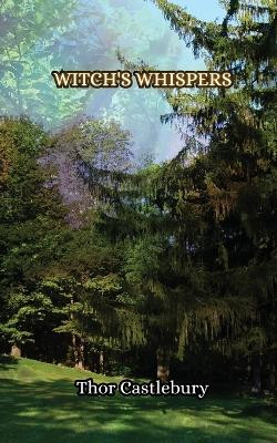 Witch's Whispers by Thor Castlebury 9789916850848