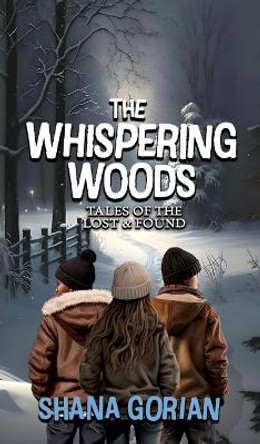 The Whispering Woods by Shana Gorian 9798988826972