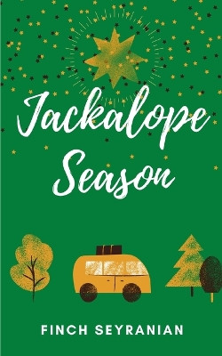 Jackalope Season by Finch Seyranian 9789357446846