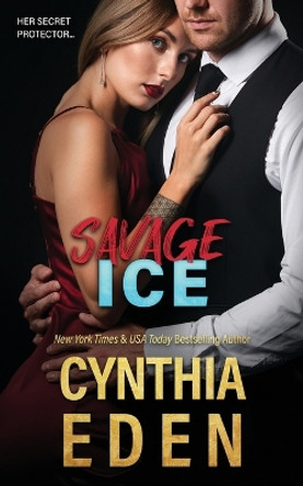 Savage Ice by Cynthia Eden 9781960633835