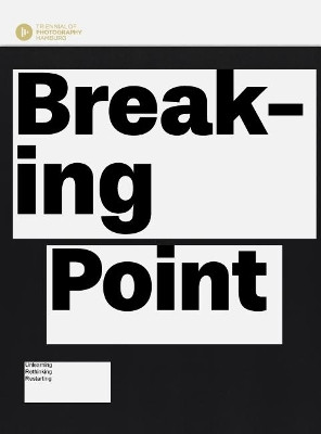 Breaking Point: Searching for Change by Krzysztof Candrowicz 9783960700203
