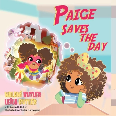 Paige Saves the Day by Nalani Butler 9781734370904