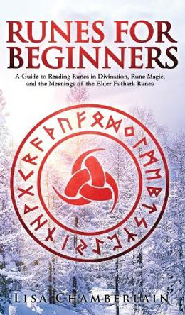 Runes for Beginners by Lisa Chamberlain 9781912715541