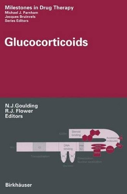 Glucocorticoids by Nicolas J. Goulding 9783034895286