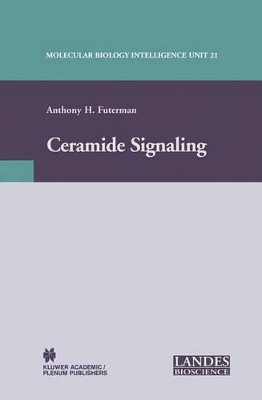 Ceramide Signaling by Anthony H. Futerman 9781461348696