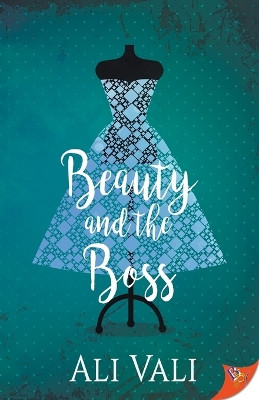 Beauty and the Boss by Ali Vali 9781626399198