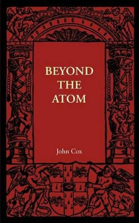 Beyond the Atom by John Cox 9781107401693