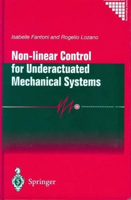 Non-linear Control for Underactuated Mechanical Systems by Isabelle Fantoni 9781447110866