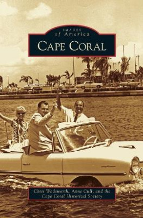Cape Coral by Chris Wadsworth 9781531644499