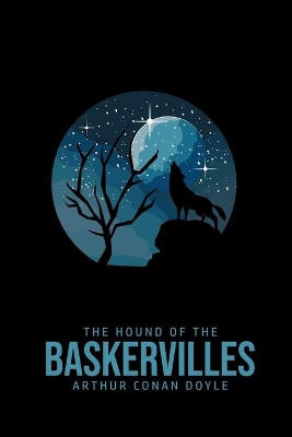 The Hound of the Baskervilles by Sir Arthur Conan Doyle 9781800605459