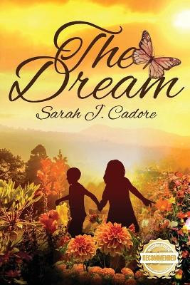 The Dream by Sarah J Cadore 9781956017717