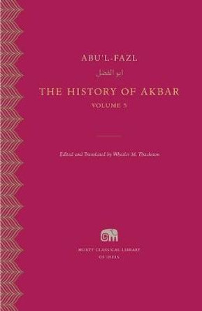 The History of Akbar, Volume 5 by Abu'l-Fazl