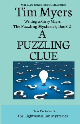 A Puzzling Clue by Tim Myers 9798201939113