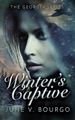 Winter's Captive by June V Bourgo 9784867508930