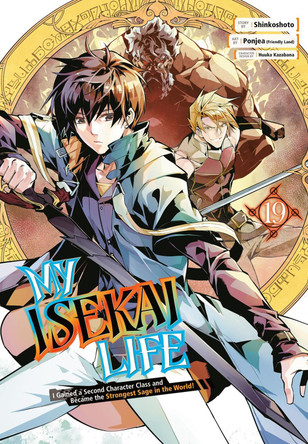 My Isekai Life 19: I Gained a Second Character Class and Became the Strongest Sage in the World! Shinkoshoto 9781646093403