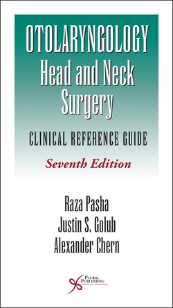 Otolaryngology-Head and Neck Surgery: Clinical Reference Guide Raza Pasha 9781635507775