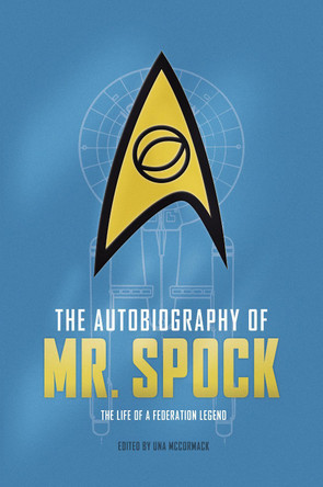 The Autobiography of Mr. Spock Uma McCormack 9781785659416