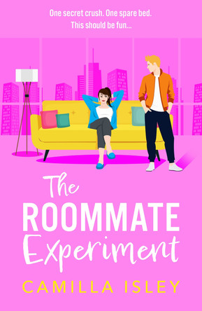 The Roommate Experiment Camilla Isley 9781836333821