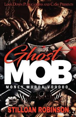 Ghost Mob by Stilloan Robinson 9781952936807
