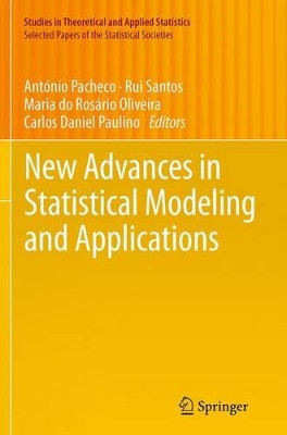 New Advances in Statistical Modeling and Applications by Antonio Pacheco 9783319381299