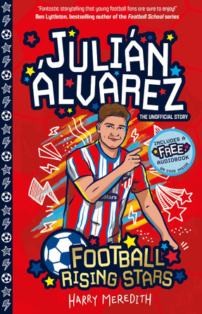 Football Rising Stars: Julián Álvarez Harry Meredith 9781802634686