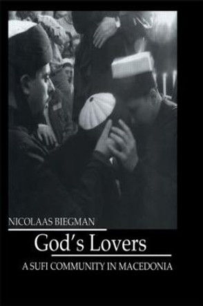 God'S Lovers by Nicolaas H. Biegman