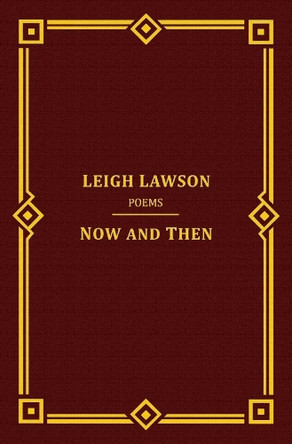Now and Then Leigh Lawson 9781068605208