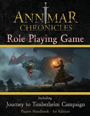 The Annmar Chronicles: Role Playing Game by Marcus Blake 9781932996791