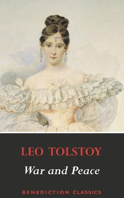 War and Peace by Leo Tolstoy 9781789430745