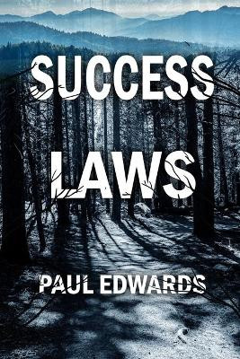 Success Laws by Paul Edwards 9781778330520