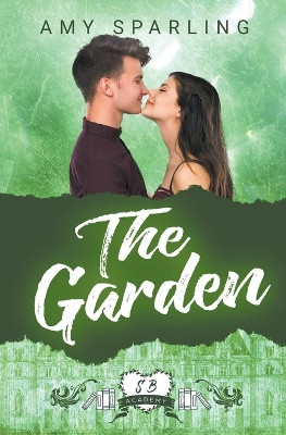 The Garden by Amy Sparling 9798201767402