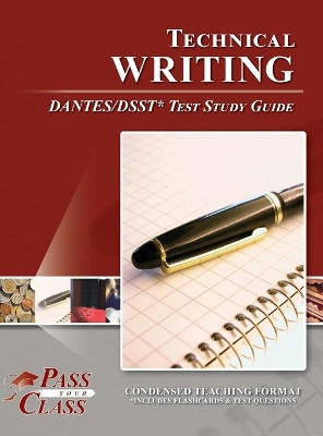 Technical Writing DANTES / DSST Test Study Guide by Passyourclass 9781614339144