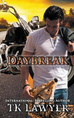 Daybreak by Tk Lawyer 9798223530862