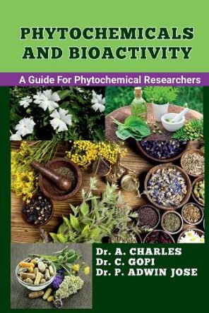 Phytochemicals and Bioactivity by Dr P 9798889090861