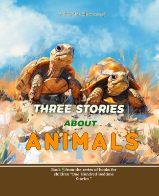 Three Stories About Animals by Harwood 9781917210096