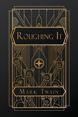 Roughing It by Mark Twain 9798869365071