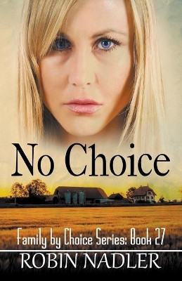 No Choice by Robin Nadler 9781393313434
