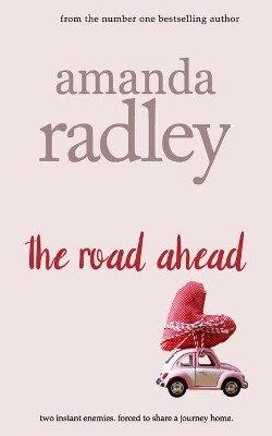 The Road Ahead by Amanda Radley 9781912684588