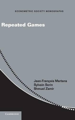 Repeated Games by Jean-Francois Mertens 9781107030206