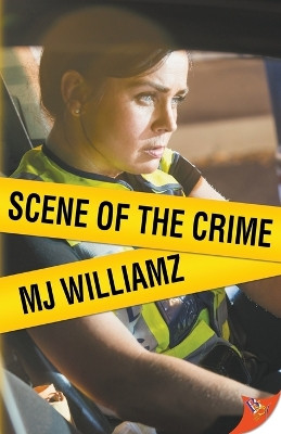 Scene of the Crime by Mj Williamz 9781635554052
