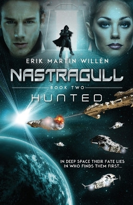 Hunted (Nastragull): Hunted by Erik Martin Willen 9789198809015