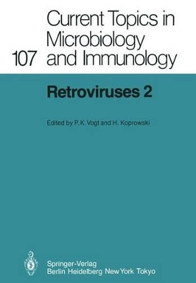 Retroviruses 2 by P. K. Vogt 9783642690778