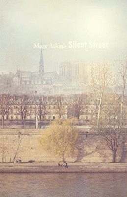 Silent Street by Marc Atkins 9781848615700