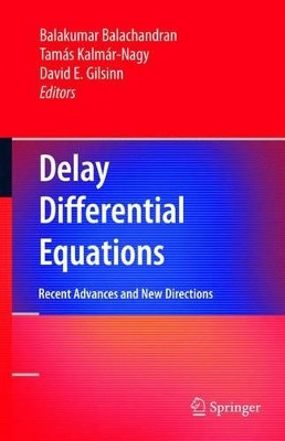 Delay Differential Equations: Recent Advances and New Directions by Balakumar Balachandran 9781441946690