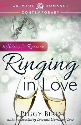 Ringing in Love by Peggy Bird 9781440570421