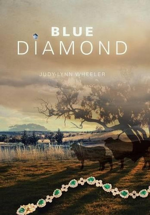 Blue Diamond by Judy-Lynn Wheeler 9781482803112